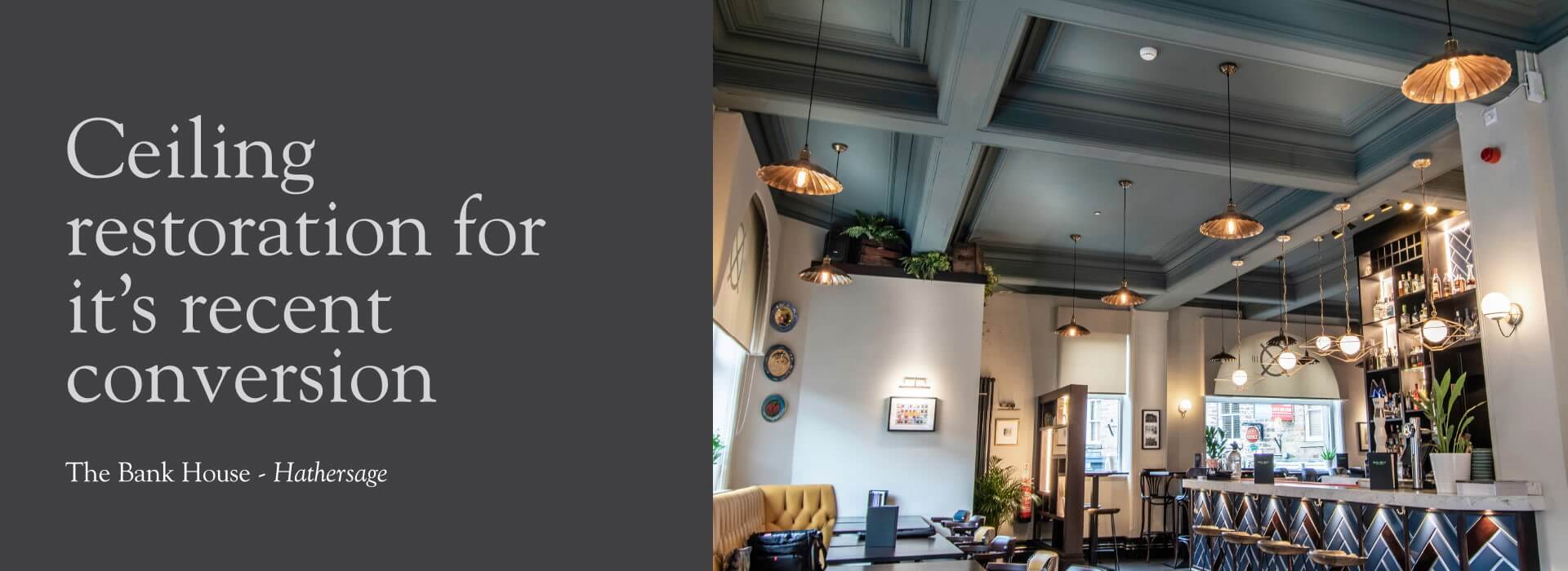 Bank House Ceiling Conversion